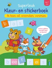 Omslag van Superleuk kleur- en stickerboek - Ik kan al woorden vormen (6-7 j.)
