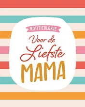 Omslag van Notitieblokje - Voor de liefste mama