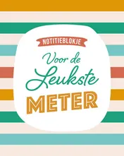 Omslag van Notitieblokje - Voor de leukste meter