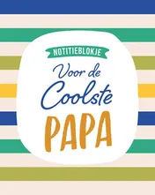 Omslag van Notitieblokje - Voor de coolste papa