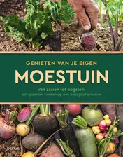 Omslag van Genieten van je eigen moestuin