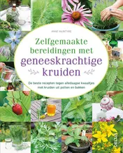 Omslag van Zelfgemaakte bereidingen met geneeskrachtige kruiden