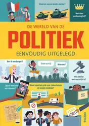 Omslag van De wereld van de politiek eenvoudig uitgelegd