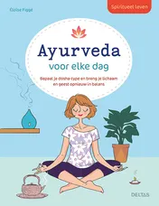 Omslag van Spiritueel leven - Ayurveda voor elke dag