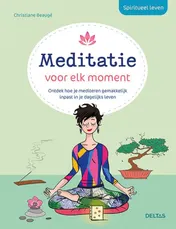 Omslag van Spiritueel leven - Meditatie voor elk moment