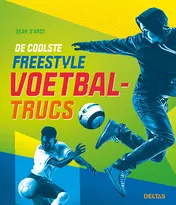 Omslag van De coolste freestyle voetbaltrucs
