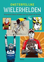Omslag van Onsterfelijke wielerhelden