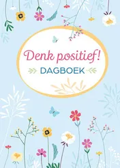 Omslag van Denk positief! Dagboek