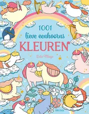 Omslag van 1001 lieve eenhoorns kleuren