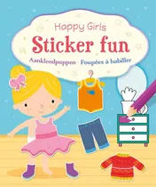 Omslag van Happy Girls Sticker Fun - Aankleedpoppen / Happy Girls Sticker Fun - Poupées à habiller