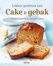 Omslag van Lekker genieten van cake & gebak