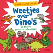 Omslag van Raar maar waar! Weetjes over dino's