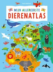 Omslag van Mijn allereerste dierenatlas