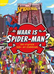 Omslag van Waar is Spider-man? Het originele kijk- en zoekboek