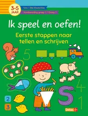 Omslag van Ik speel en oefen! Eerste stappen naar tellen en schrijven (3-5j.)
