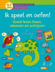Omslag van Ik speel en oefen! Eerste stappen naar tellen en schrijven (5-7j.)