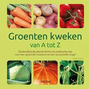 Omslag van Groenten kweken van A tot Z