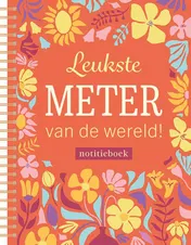 Omslag van Notitieboek - Leukste meter van de wereld!