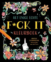 Omslag van Het enige echte f*ck it kleurboek