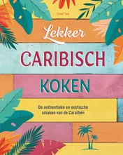 Omslag van Lekker Caribisch koken