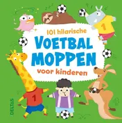 Omslag van 101 hilarische voetbalmoppen voor kinderen