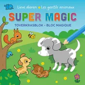 Omslag van Lieve dieren Toverkrasblok / Les gentils animaux Super Magic Bloc Magique