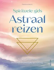 Omslag van Spirituele gids Astraal reizen