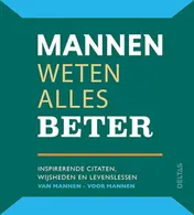 Omslag van Mannen weten alles beter