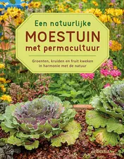 Omslag van Een natuurlijke moestuin met permacultuur