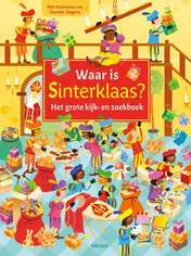 Omslag van Waar is Sinterklaas? Het grote kijk- en zoekboek