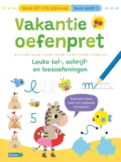 Omslag van Vakantie oefenpret - Leuke tel-, schrijf- en leesoefeningen (naar het1ste leerjaar / naar groep 3)