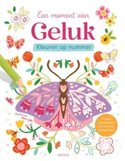 Omslag van Kleuren op nummer - Een moment van Geluk