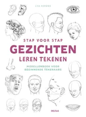 Omslag van Stap voor stap gezichten leren tekenen