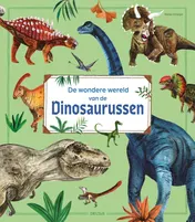 Omslag van De wondere wereld van de dinosaurussen