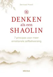 Omslag van Denken als een Shaolin