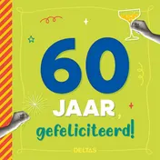 Omslag van 60 jaar Gefeliciteerd!
