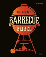 Omslag van De ultieme barbecue bijbel