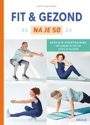 Omslag van Fit en gezond na je 50