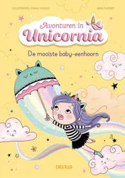 Omslag van Avonturen in Unicornia - De mooiste baby-eenhoorn