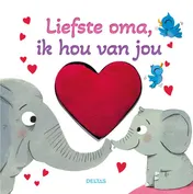 Omslag van Liefste oma, ik hou van jou