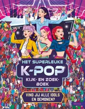 Omslag van Het superleuke K-Pop kijk-en zoekboek