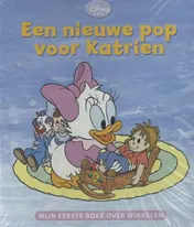 Omslag van Een nieuwe pop voor Katrien, slaap lekker Donald en vrienden voor altijd