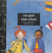 Omslag van Zus gaat mee naar school