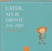 Omslag van Later, als ik groot zal zijn