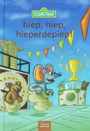 Omslag van Hiep, hiep, hiep-er-de-piep