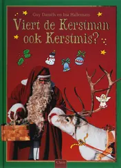 Omslag van Viert de kerstman ook Kerstmis?