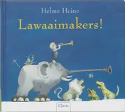 Omslag van Lawaaimakers!