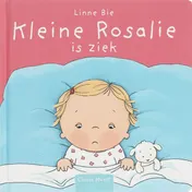 Omslag van Kleine Rosalie is ziek