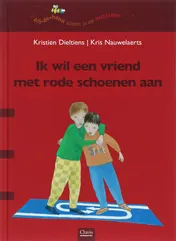 Omslag van Ik wil een vriend met rode schoenen aan