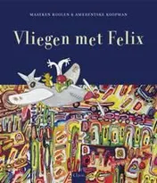 Omslag van Vliegen met Felix